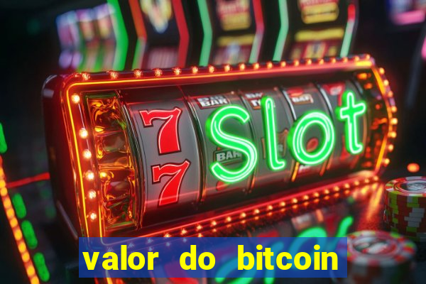 valor do bitcoin em 2020